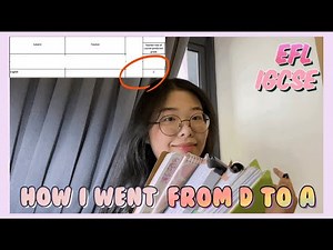 How I went from D to A in IGCSE English First Language