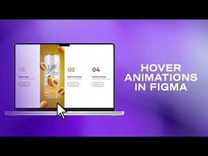 Hover Animations in Figma Tutorial