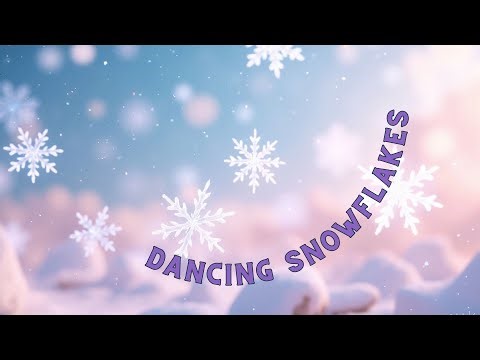 Dancing Snowflakes