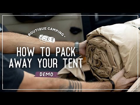 How To Fold A Tent & Pack It In Tent Bag | Boutique Camping