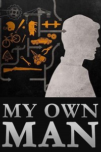 My Own Man (2014) - Movie