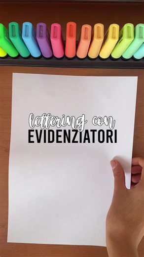 Tutorial: Hand Lettering con gli Evidenziatori