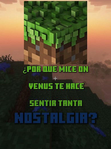 ¿Por qué Mice On Venus Evoca Nostalgia en Minecraft?