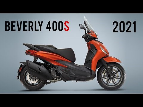 New 2021 Piaggio Beverly 300 hpe and Beverly 400 S details