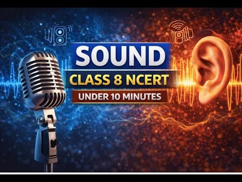 SOUND CLASS 8#ncert #cbse #science #physics #cbseboard #class8 #school #ears