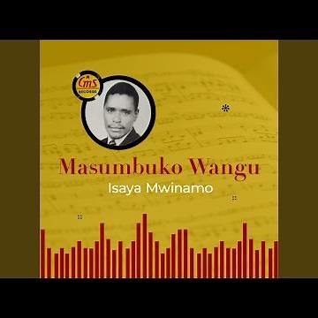MASUMBUKO WANGU