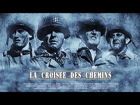 La Croisée Des Chemins - Film complet HD en Français (Guerre, Action)