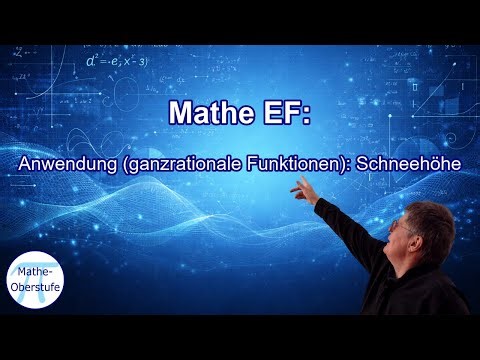 Mathe EF: Anwendung (ganzrationale Funktionen): Schneehöhe