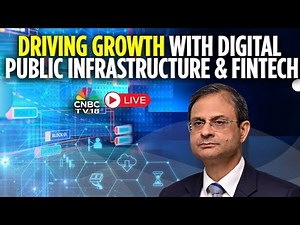 GFF 2025 LIVE | Driving Inclusive & Sustainable Growth Through Digital Public Infra & FinTech | N18L