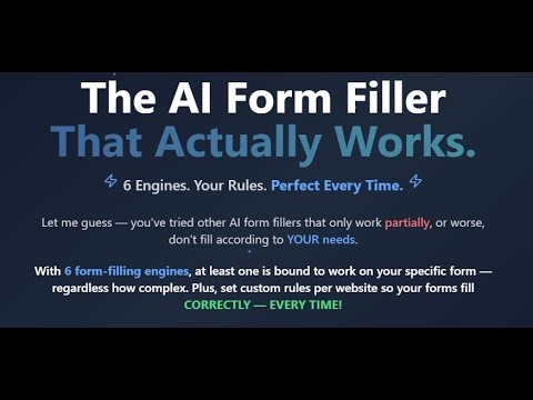 ✔️ VERSION 9.8! The AI Form Filler that Actually Works | Now with fill on load of page capability!