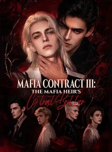 Mafia Contract III The Mafia Heir's Contract Brother - DRAMA FULL MOVIES ENGLISH SUB
