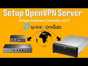 Remotely Access Servers using OpenVPN on Omada Software Controller V5.1.7 | TP-Link