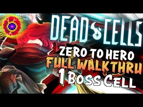 Dead Cells FULL Walkthrough 1BC From Zero to Hero