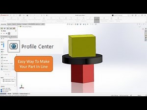 Quick Tips - Profile Center Mate In Solidworks