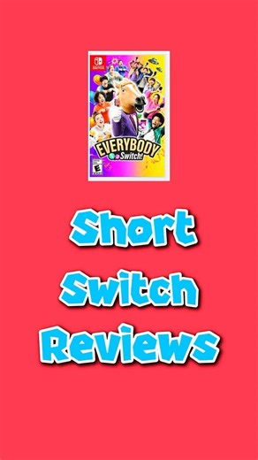 SHORT SWITCH REVIEWS Episode 3: Everybody 1-2 Switch #nintendo #switch #badgames #playbettergames