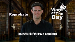 Word of the Day - Reprobate