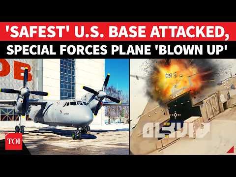 BOOM! ‘Safest’ U.S. Base Hit, Special Forces Aircraft INCINERATED In Fiery Rocket Strike | Watch