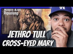 THAT FLUTE!| FIRST TIME HEARING Jethro Tull - Cross Eyed Mary REACTION