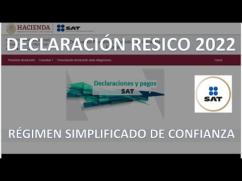 Declaración mensual RESICO (Régimen Simplificado de Confianza) explicado
