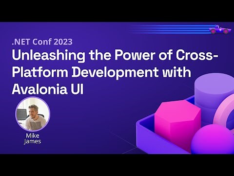 Unleashing the Power of Cross-Platform Development with Avalonia UI | .NET Conf 2023