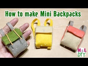 DIY Miniature Backpacks for Doll | How to make a Mini Backpack No Sew
