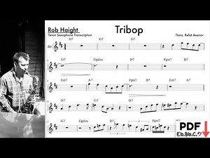 Rob Haight - "Tribop" (C Blues) Insane Tenor Saxophone Transcription