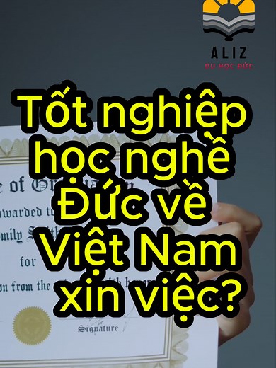 Sau khi tốt nghiệp du học nghề Đức về Việt Nam xin việc được không? #duhocnghe #duhocngheduc