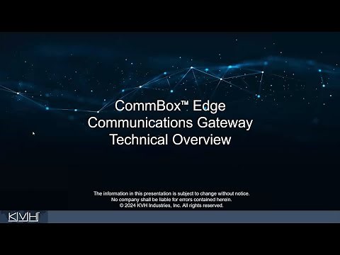 KVH CommBox Edge Tech Talk (Updated April 2024)