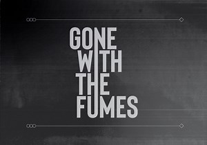 Gone With The Fumes (Smoking is Harmful)