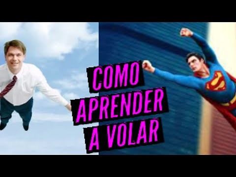 COMO APRENDER A VOLAR UTILIZANDO LA TECNICA DE SUPERMAN