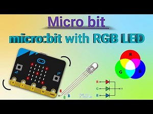 micro bit Interfacing with RGB LED | micro bit programming | micro bit projects