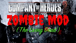 Company of Heroes 2: Zombie Mod (The Living Dead) on Stalingrad