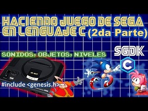 Como hacer un juego de SEGA Mega Drive / Genesis en lenguaje C ( 2da Parte )