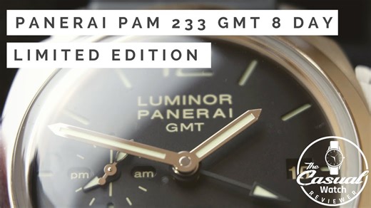 Panerai PAM 233 – 8 Day GMT Limited Edition Review