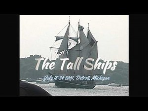 The Tall Ships 2001 Detroit River