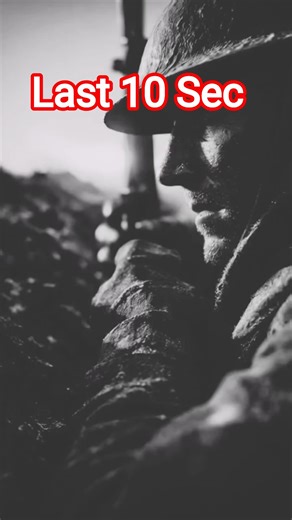 WW1: The Last 10 Seconds of a Soldier’s Life #war