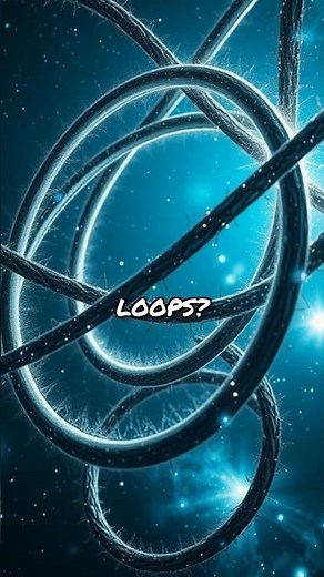 Space Loops Explained! 1 Theory That Changes Everything
