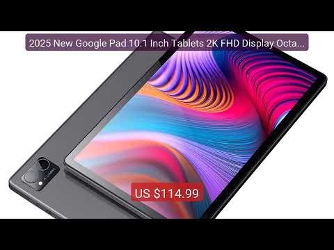 2025 New Google Pad 10.1 Inch Tablets 2K FHD Display Octa C... — Top Pick 2026 | Unbeatable Price!