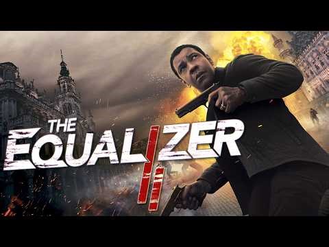 The Equalizer 2 (2018) | Denzel Washington, Pedro Pascal, Ashton Sanders | Review (Game Movie)