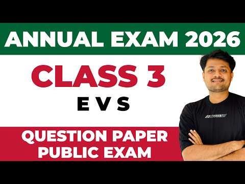 Class Annual Exam 2026 | Public Questions | E V S