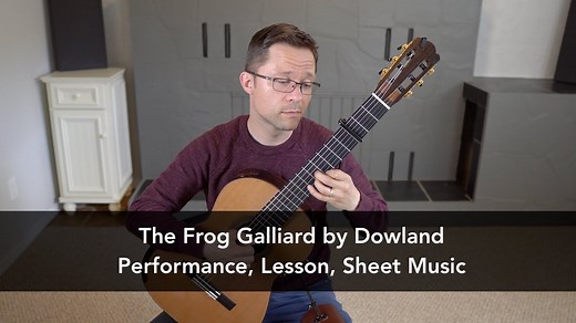 The Frog Galliard by Dowland (PDF Sheet Music & Lesson)| This is Classical Guitar