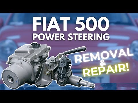 Fiat 500 Power Steering Fault – Steering Column Removal and Repair