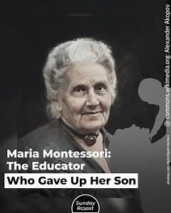 You may have heard the name Montessori in connection with schools. Dr. Maria Montessori, the Italian educator who invented her own revolutionary pedagogical method, was a truly extraordinary woman. The odds she had to overcome in 19th-century Italy were enormous. She had to sacrifice a lot for her career—including her only son 🧒. Fortunately, this story has a happy ending. | Sunday Roast