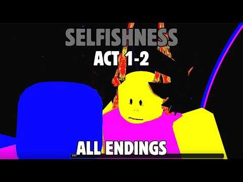 Roblox Selfishness (Act 1-2) - Full Walkthrough (All Endings)