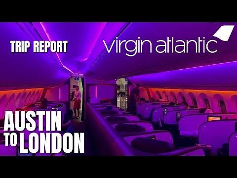 Virgin Atlantic's Boeing 787 9 UpperClass Review | Austin to London