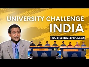 University Challenge India 2003 | EP 12 | IIT, Kharagpur vs N.L.S.I.U., Bangalore | Siddhartha Basu