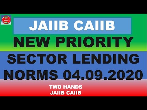 NEW PRIORITY SECTOR LENDING NORMS W.E.F 04.09.2020 I IMPORTANT FOR JAIIB & CAIIB I TWO HANDS I DBF