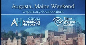 American History TV in Augusta, Maine