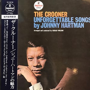Johnny Hartman - The Crooner / Unforgettable Songs = ザ・クルーナー / ジョニー・ハートマンの魅力