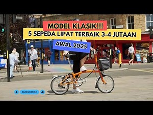 CLASSIC MODEL!!! 5 BEST FOLDING BIKES IN THE 3-4 MILLION IDR EARLY 2025
